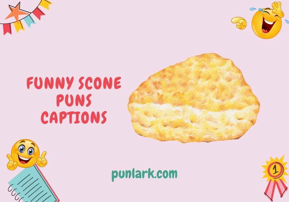 Funny Scone Puns Captions