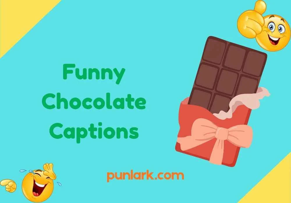 Funny Chocolate Captions