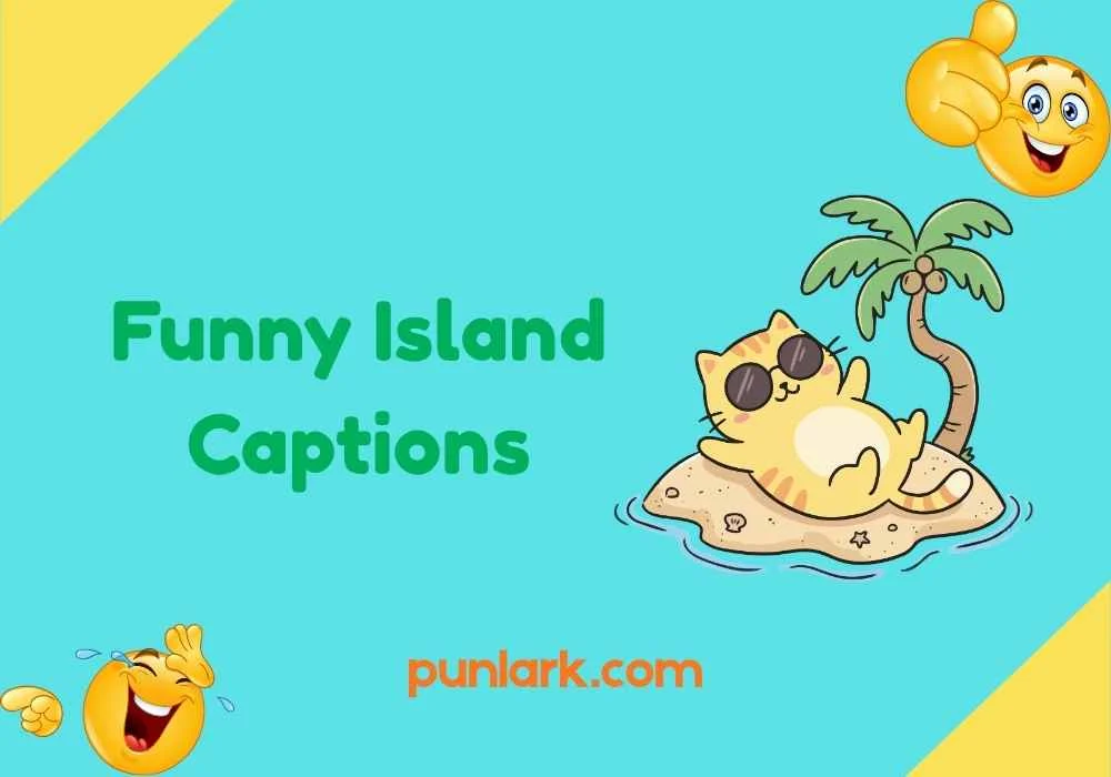 Funny Island Captions