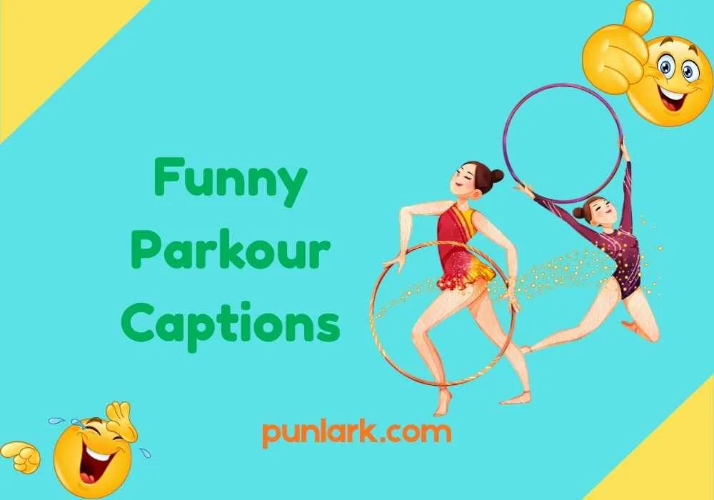 Funny Parkour Captions
