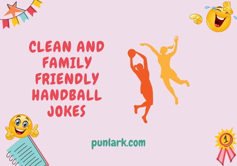 Clean and Family Friendly Handball Jokes