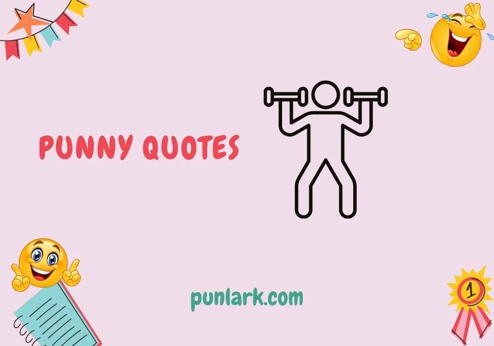 Punny Quotes