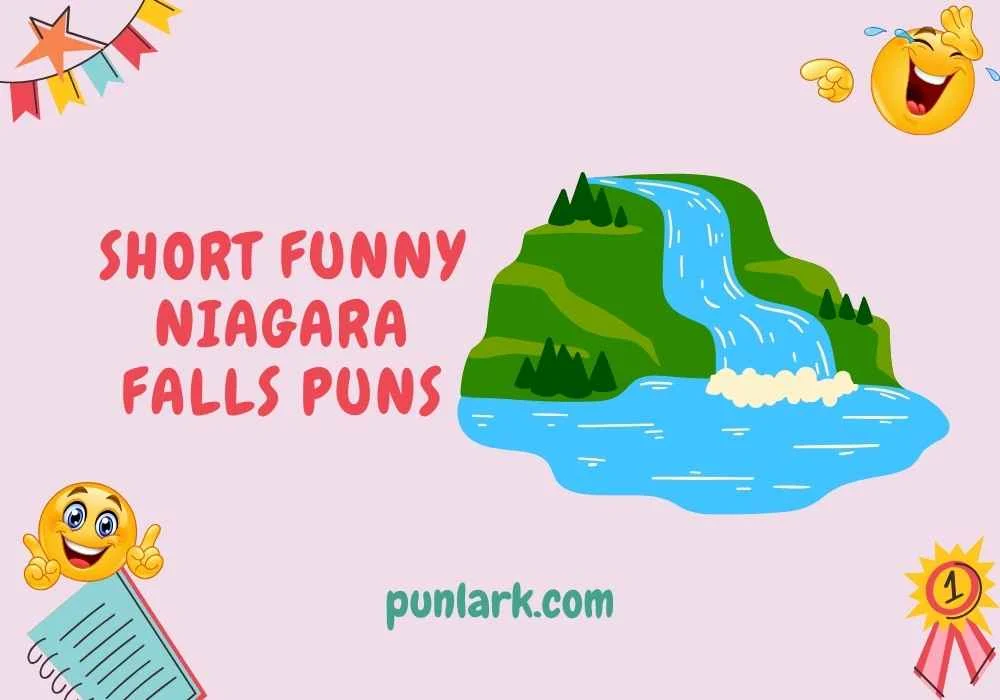 Short Funny Niagara Falls Puns