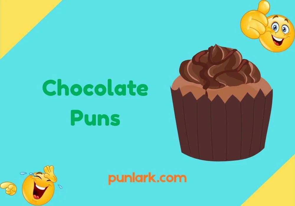 Chocolate Puns