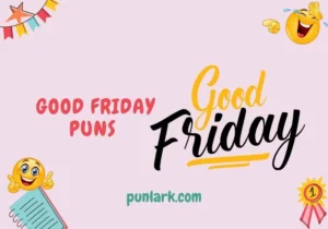 Good Friday Puns