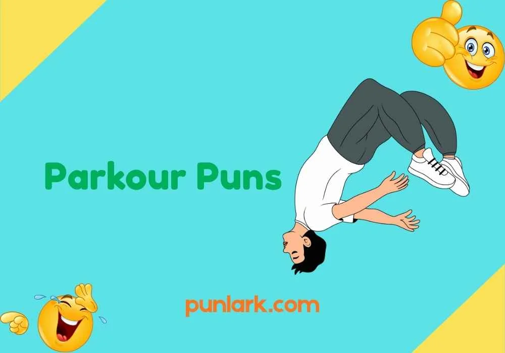 Parkour Puns
