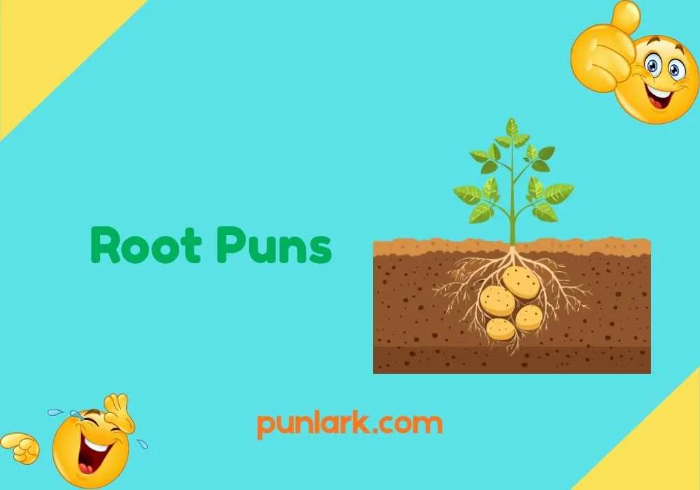 Root Puns