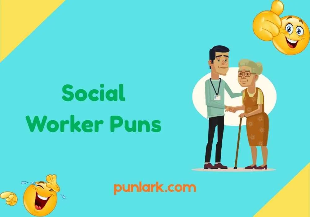 Social Worker Puns