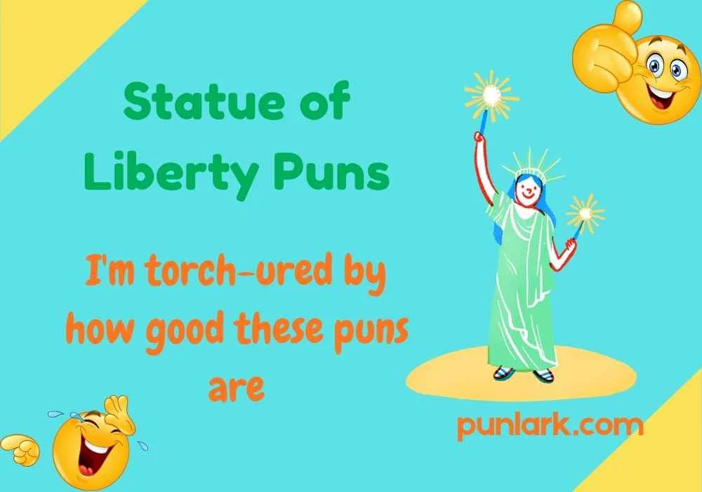Statue of Liberty Puns