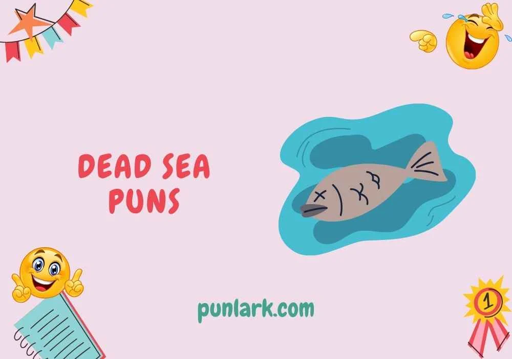 Dead Sea Puns