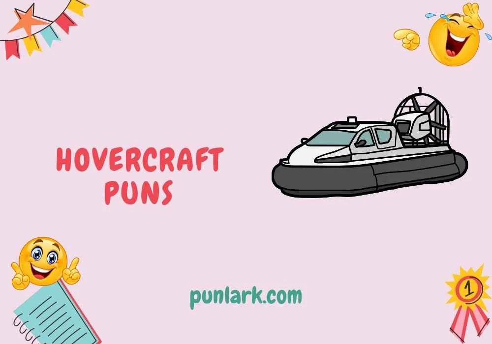 Hovercraft Puns