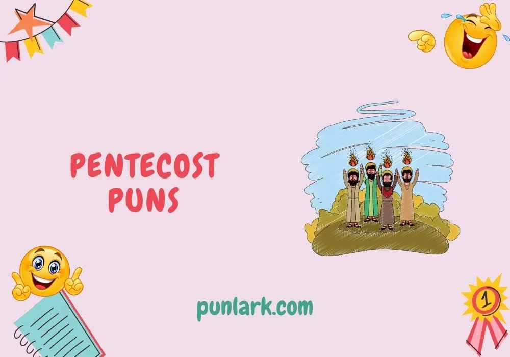 Pentecost Puns